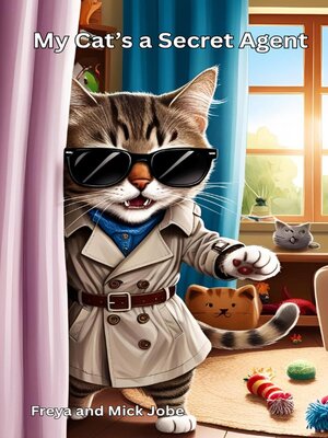 cover image of My Cat's a Secret Agent